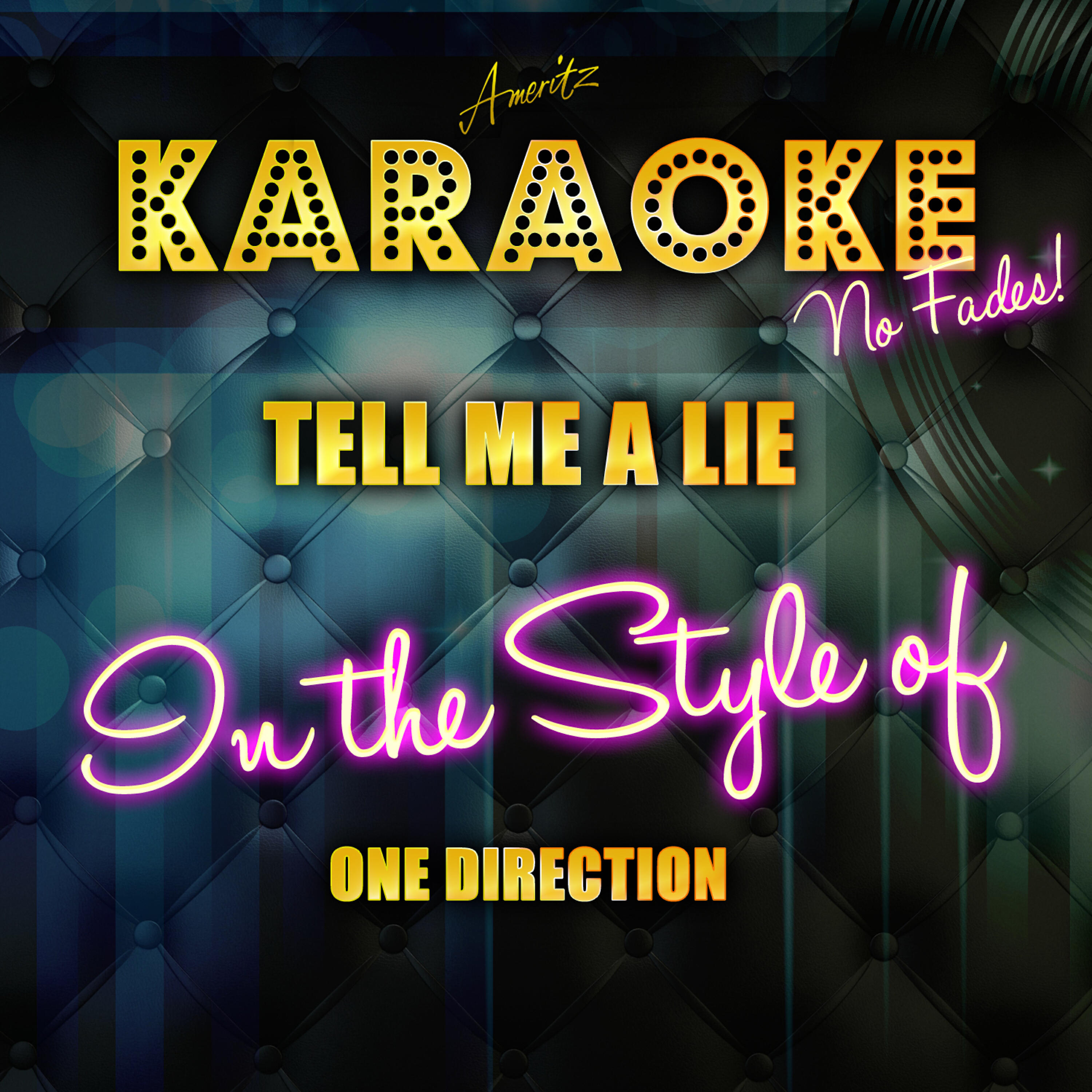 Ameritz Top Tracks - Tell Me a Lie (In the Style of One Direction) [Karaoke Version]