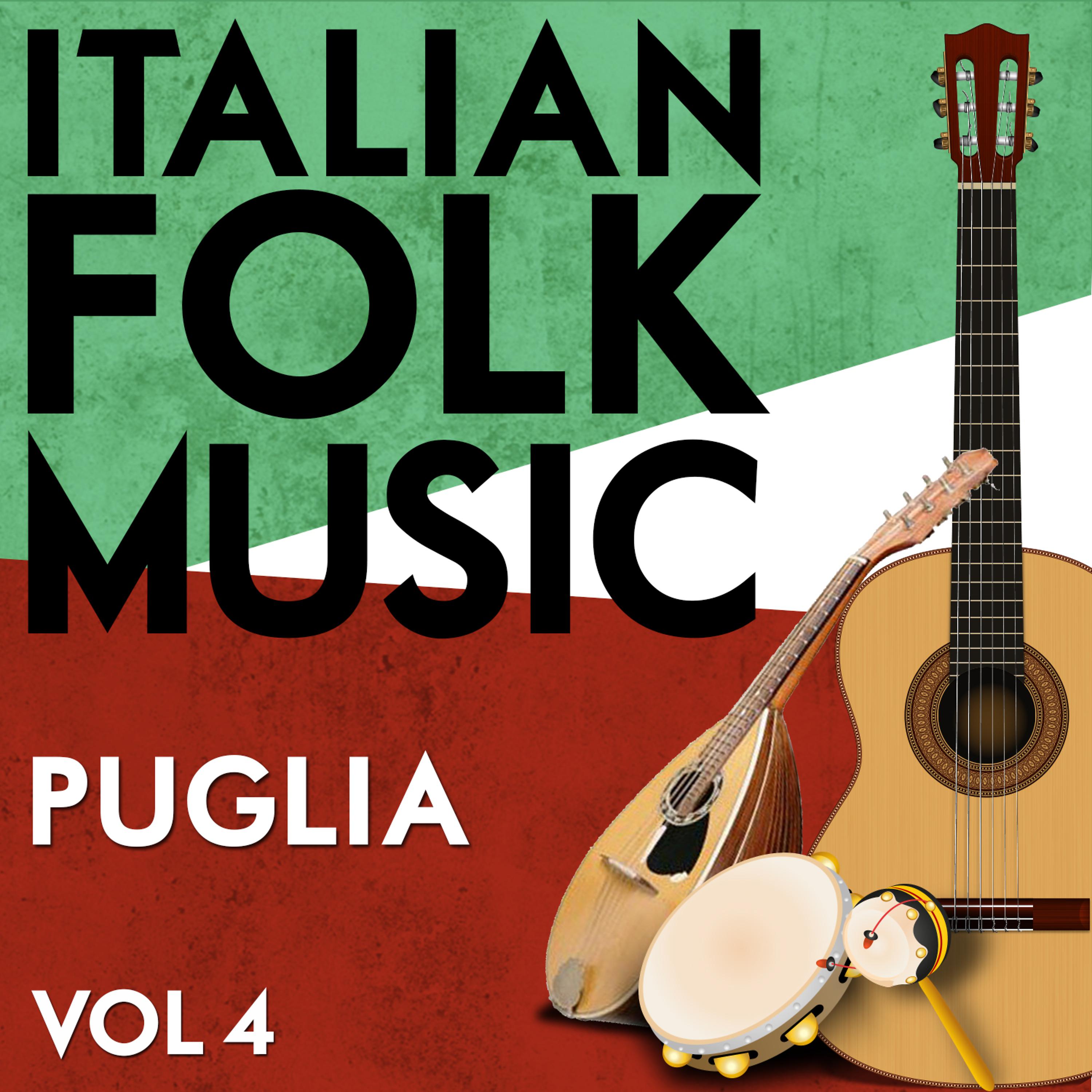 Постер альбома Italian Folk Music Puglia Vol. 4