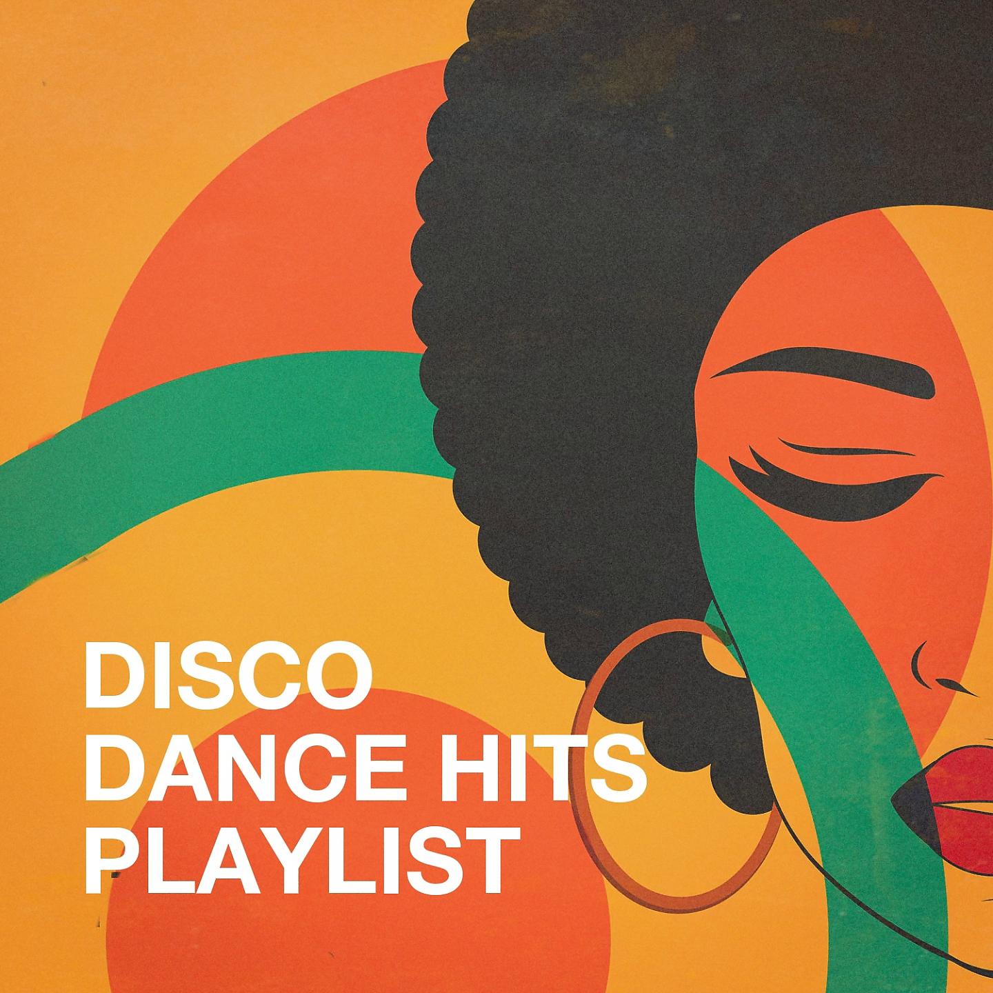 Постер альбома Disco Dance Hits Playlist
