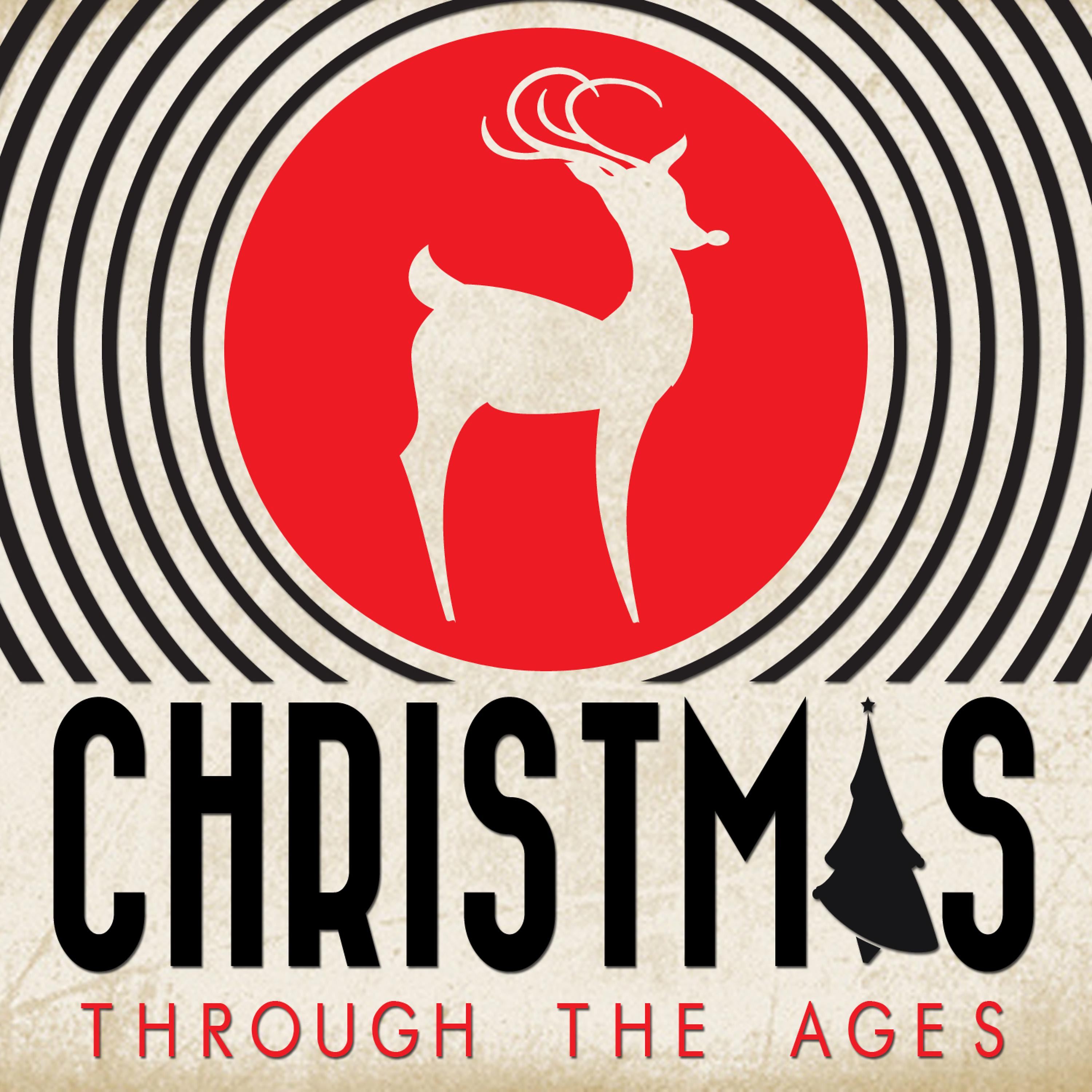 Постер альбома Christmas Through the Ages