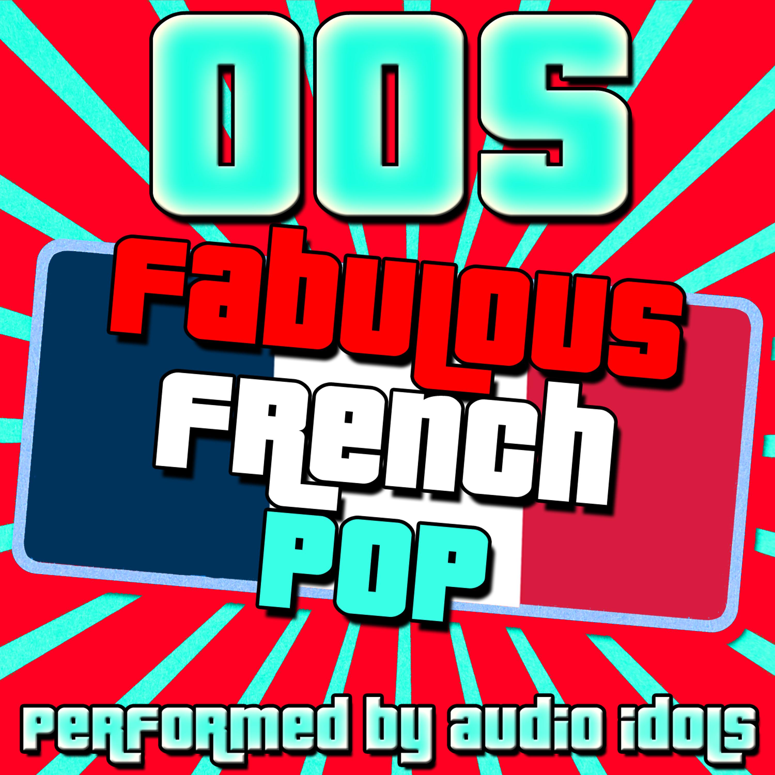 Постер альбома Fabulous French Pop: 00s