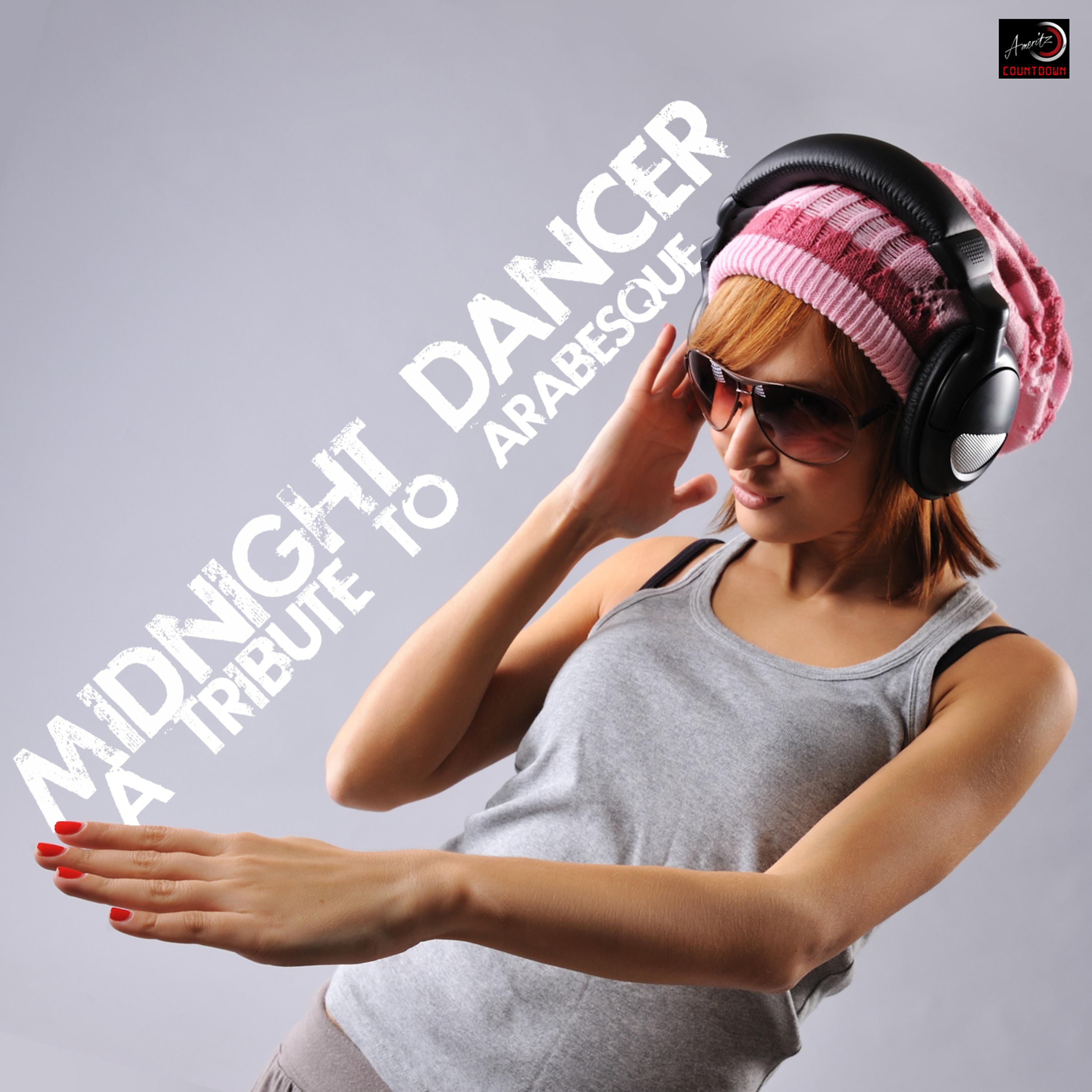 Постер альбома Midnight Dancer (A Tribute to Arabesque)