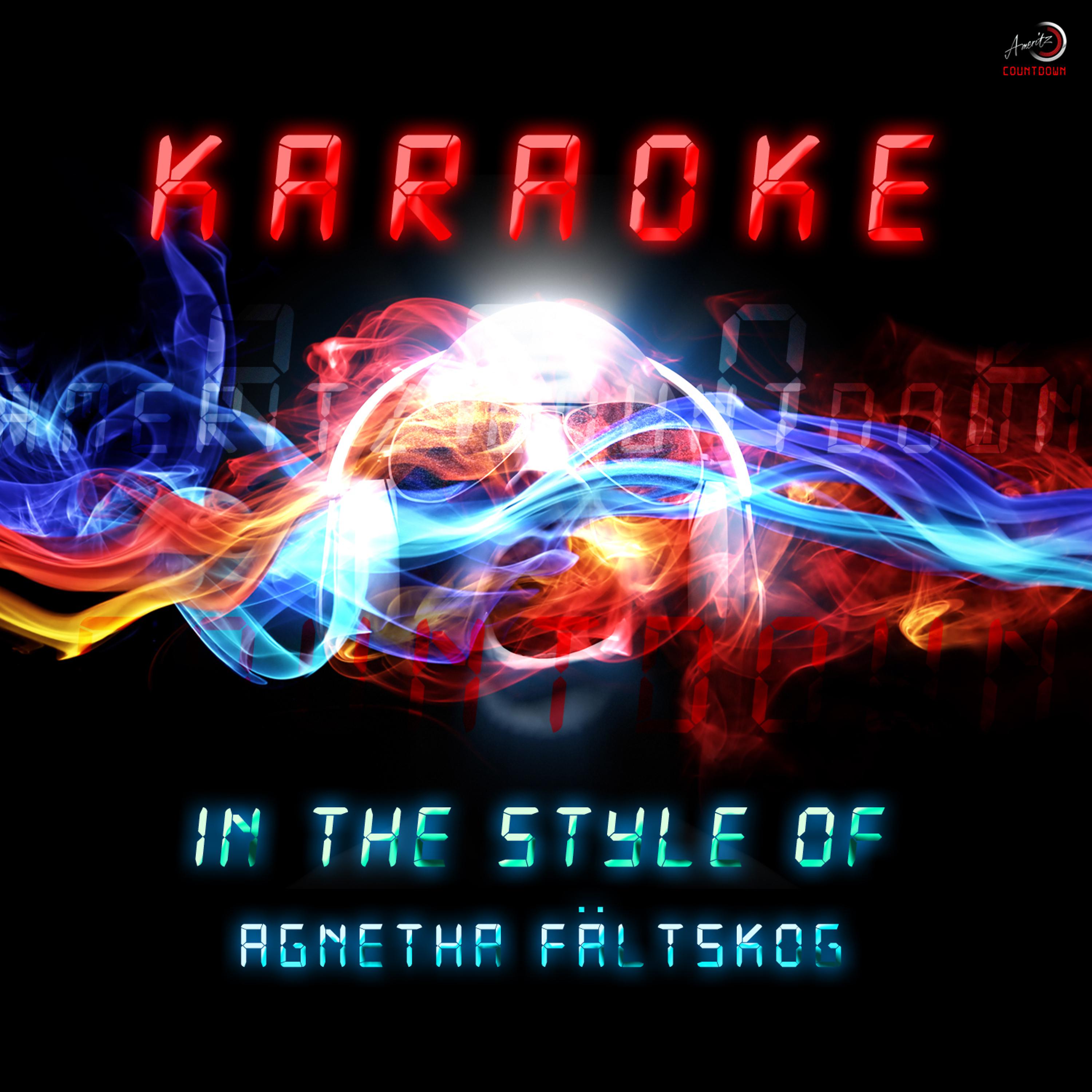 Постер альбома Karaoke (In the Style of Agnetha Fältskog)