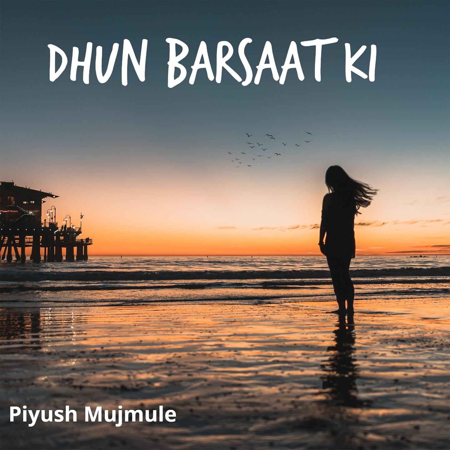 Постер альбома Dhun Barsaat Ki