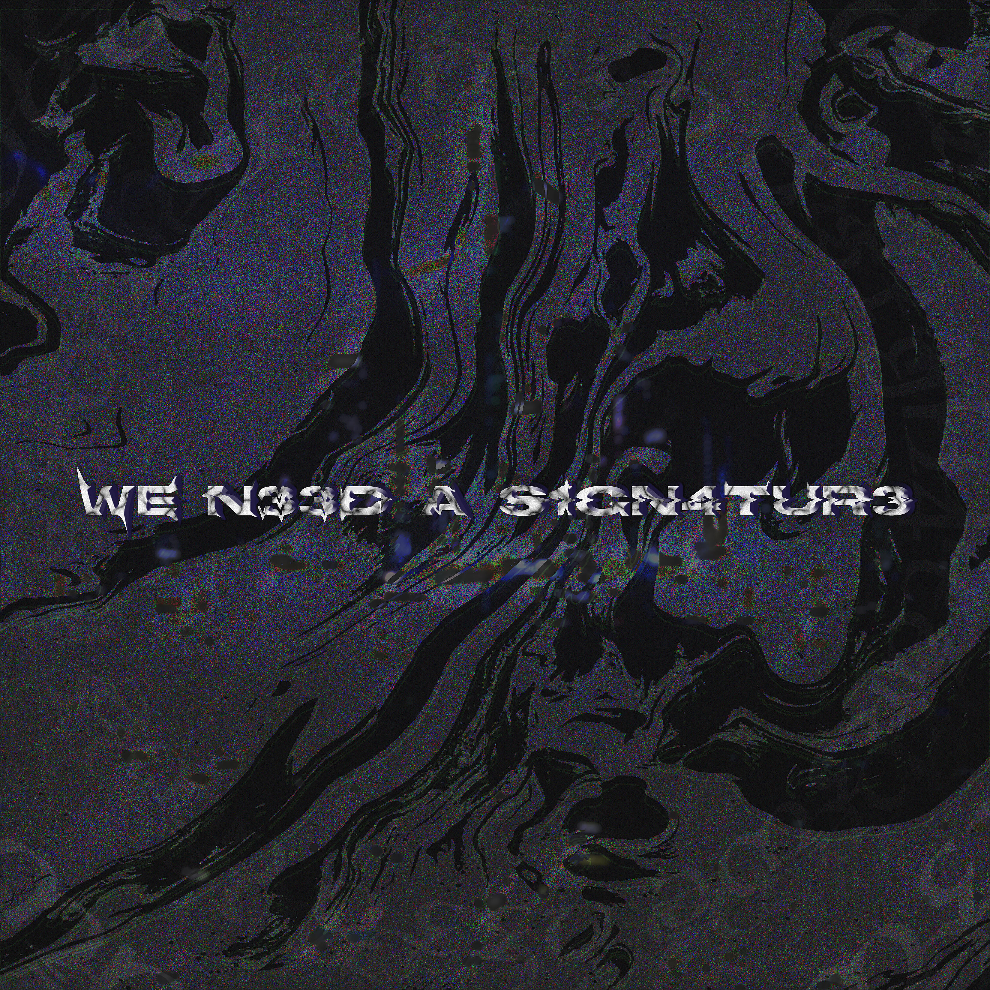 МАЙОУН - We N33d a S1gn4tur3