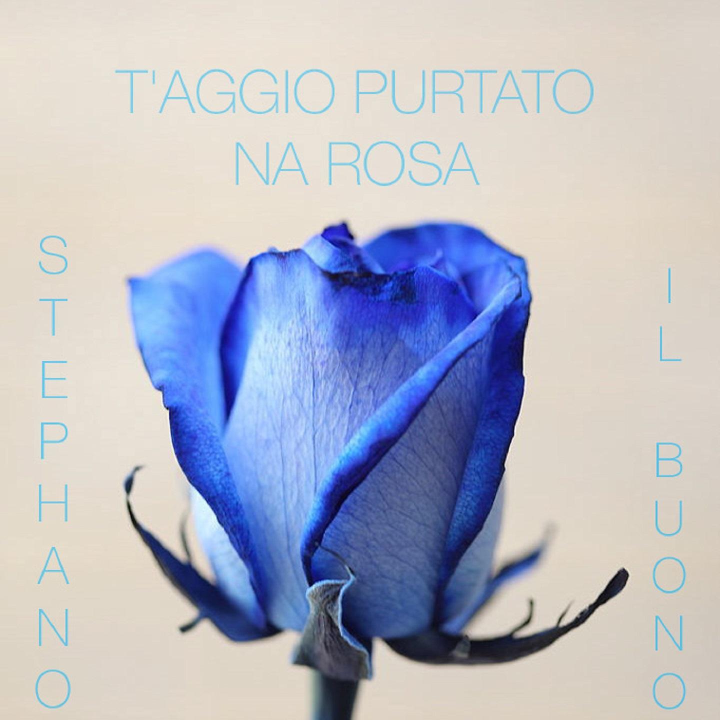 Постер альбома T' aggio purtato na rosa