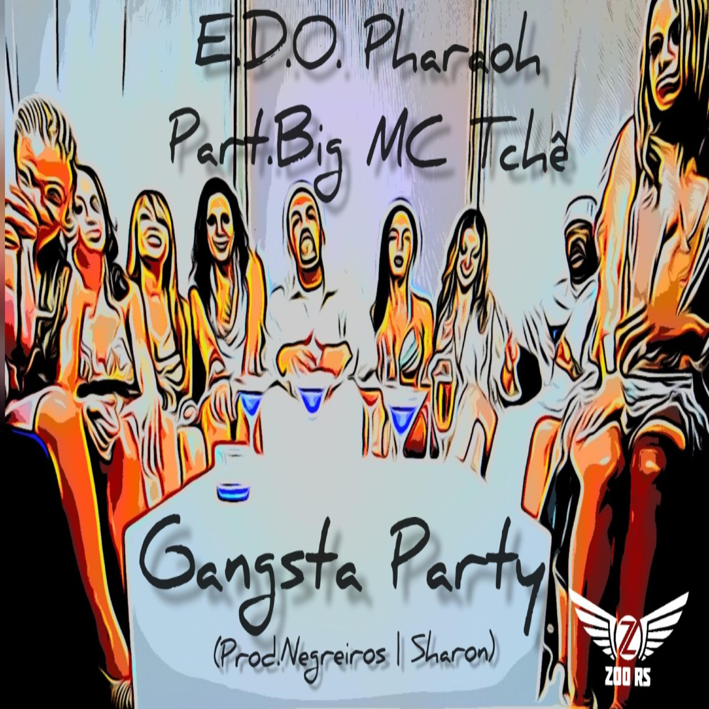 E.D.O. PharaoH - Gangsta Party