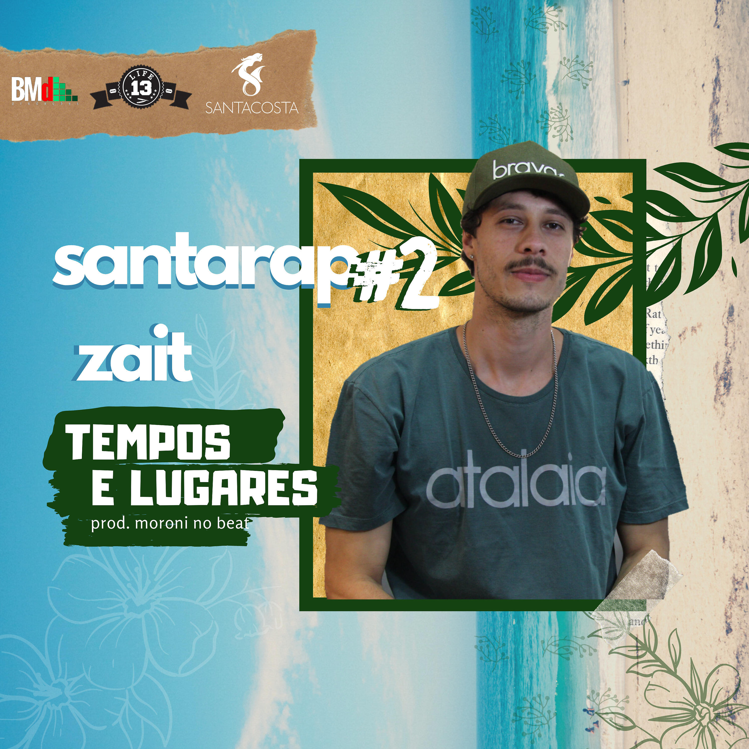 Zait - Santa Rap #2: Tempos e Lugares