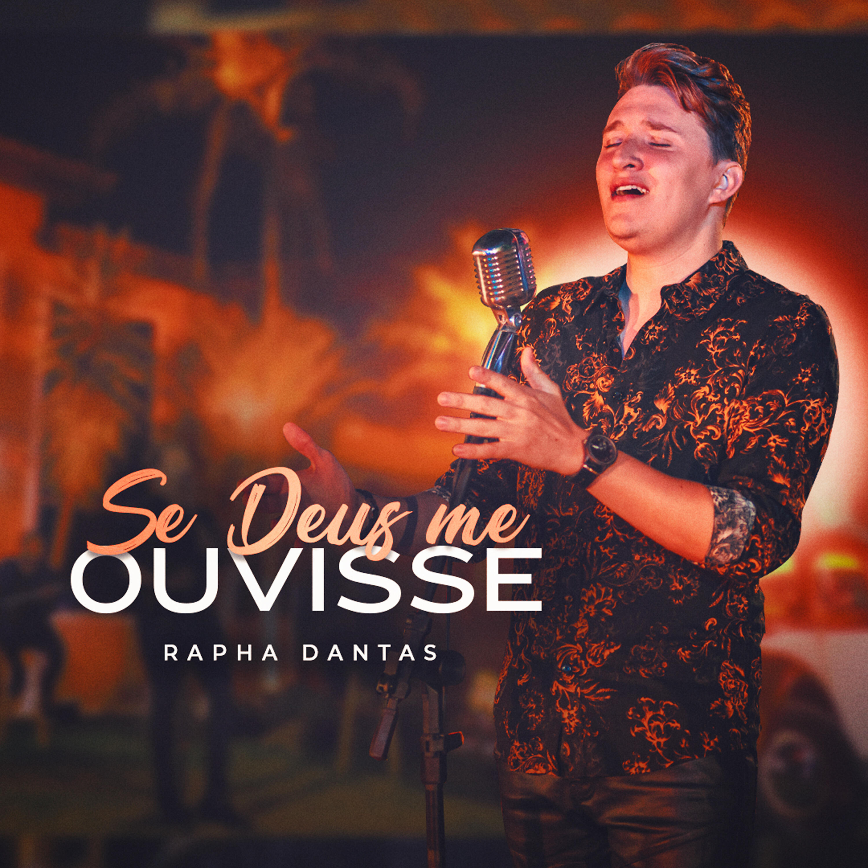 Rapha Dantas - Se Deus Me Ouvisse