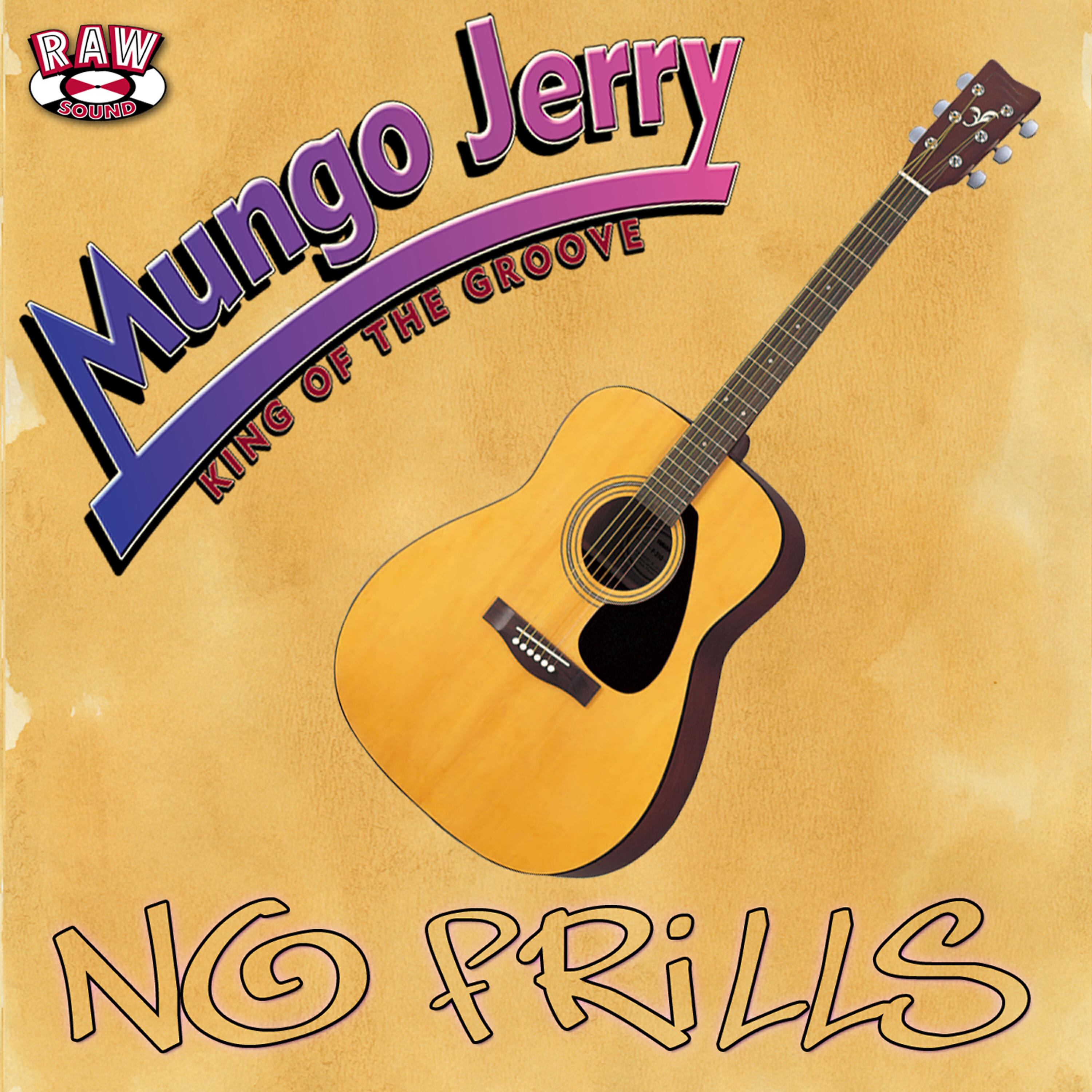 MUNGO JERRY - Take This Hammer