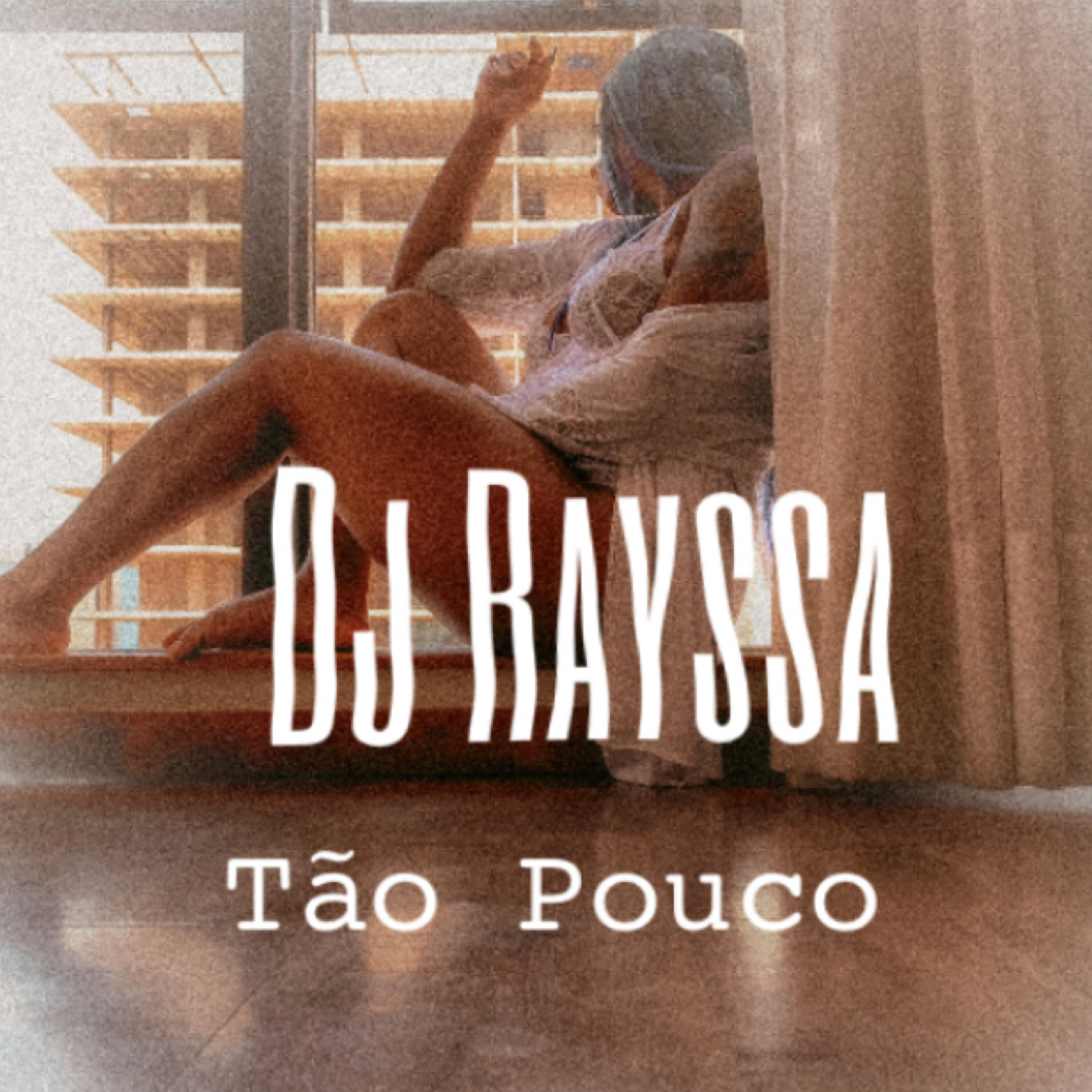 DJ Rayssa - Tão Pouco