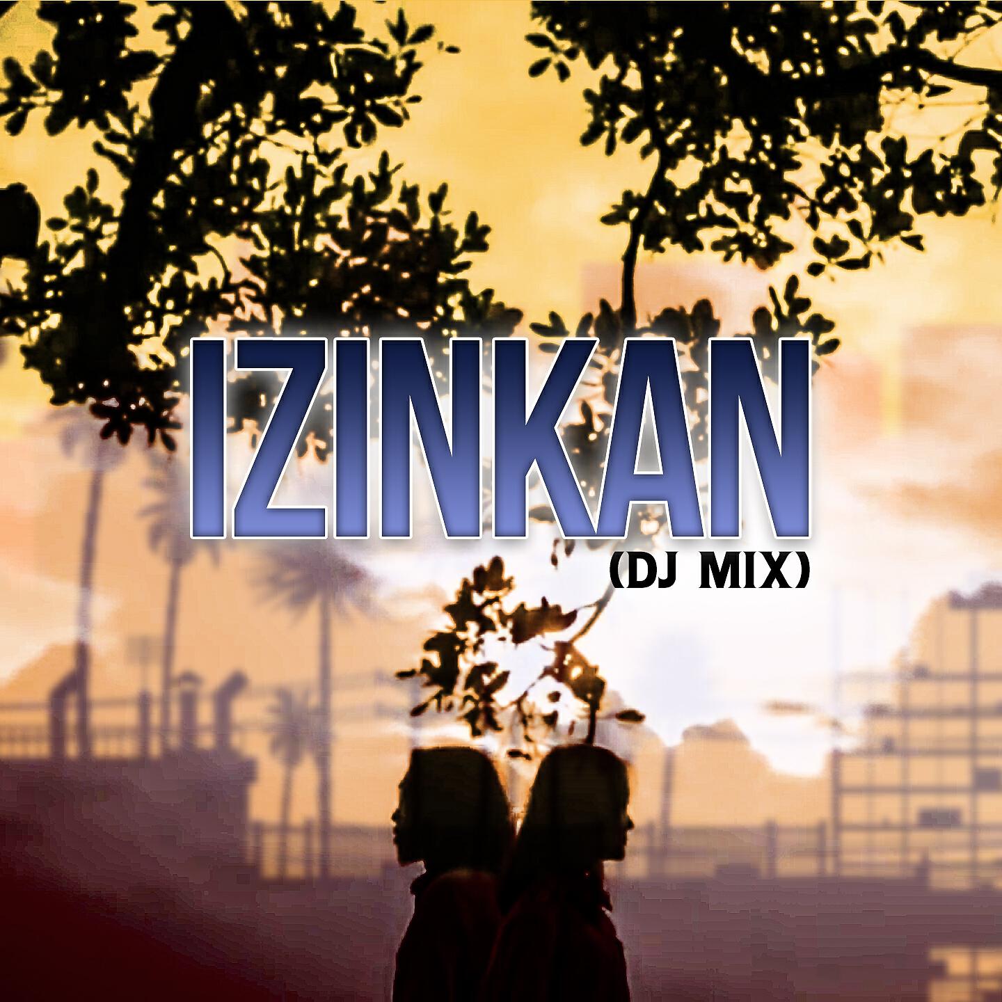 Thomas Arya - Izinkan (DJ Mix)