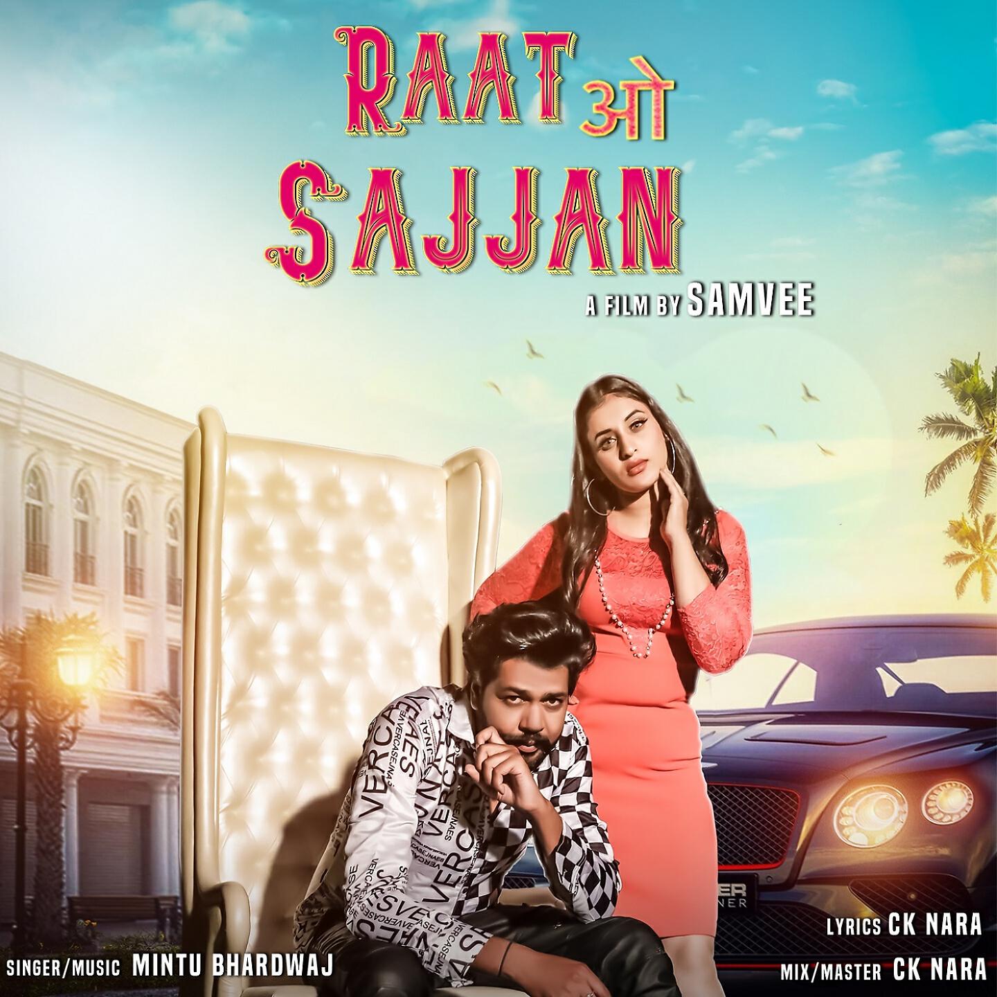 Mintu Bhardwaj - Raat O Sajjan