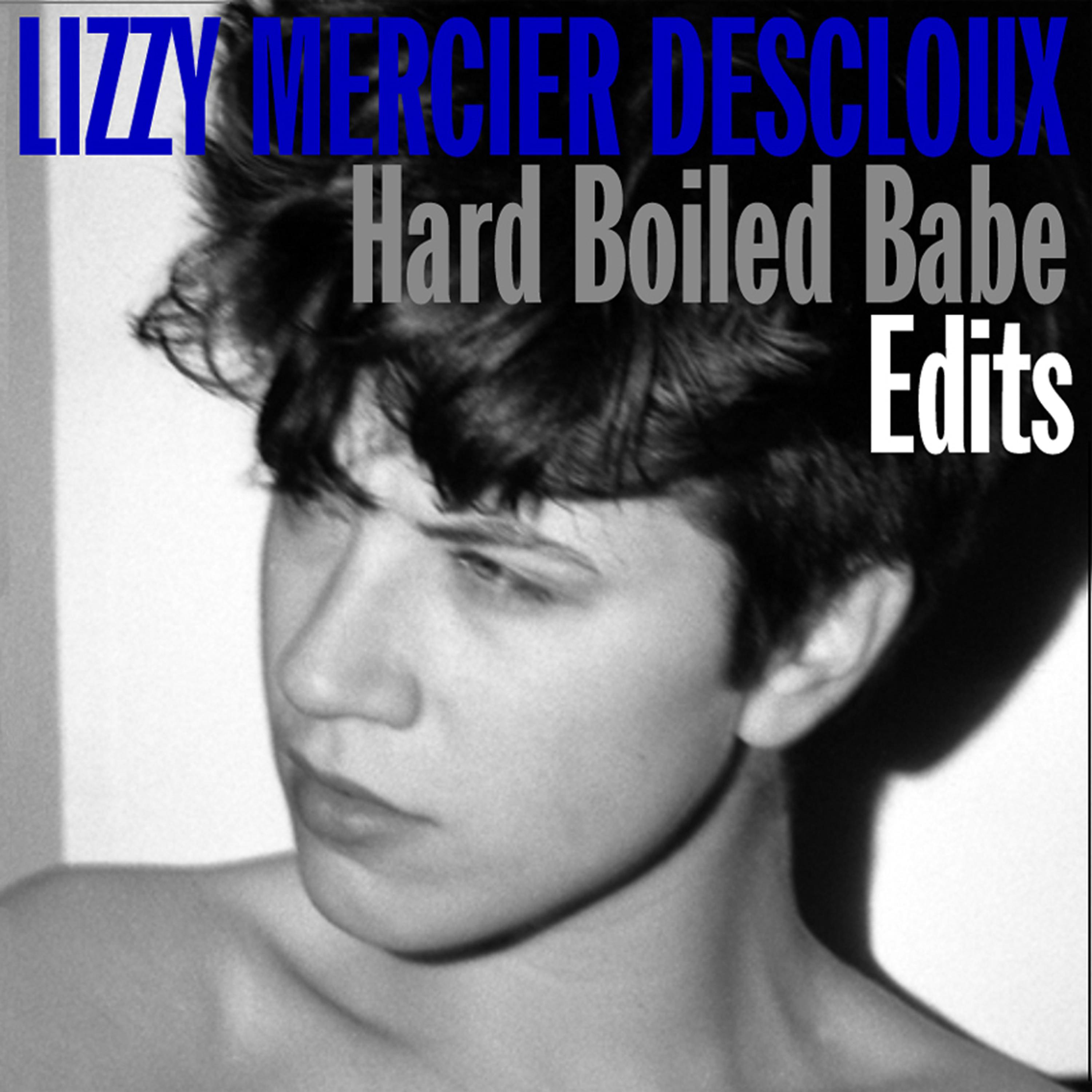 Постер альбома Hard Boiled Babe Edits - EP