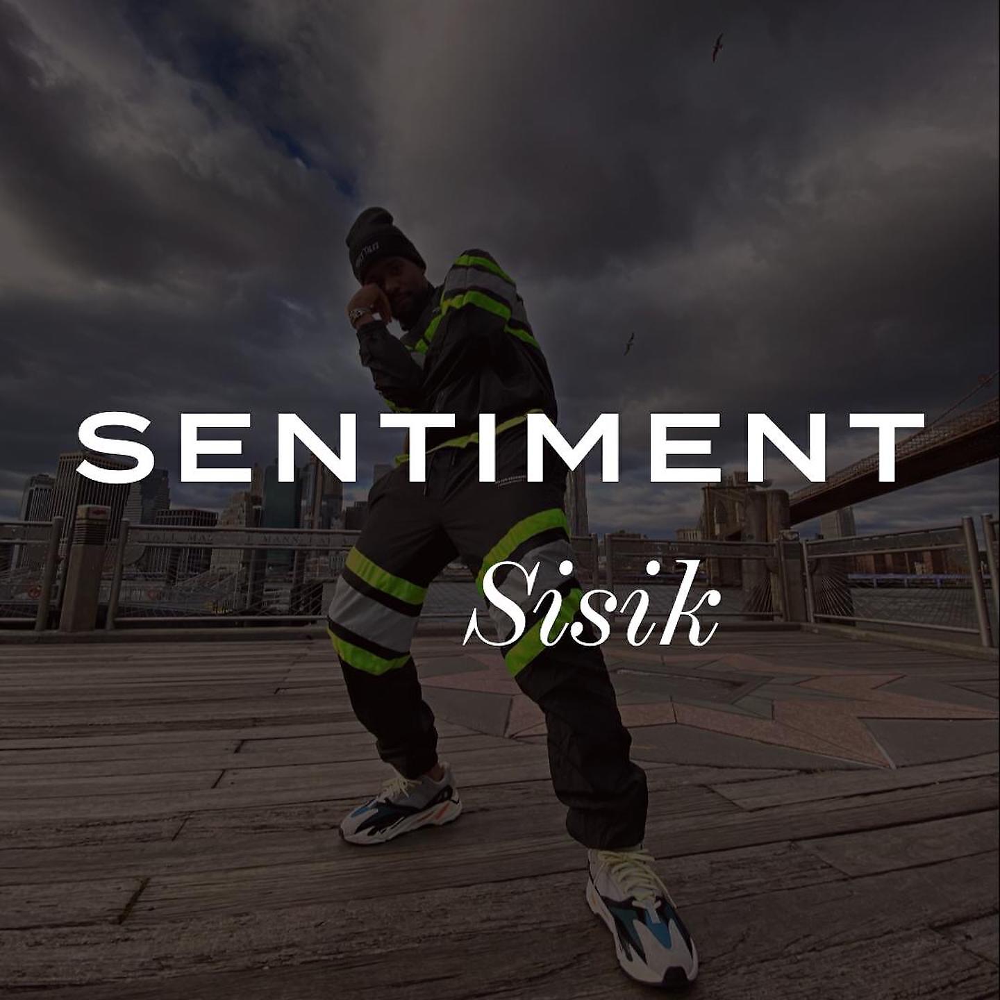 SISIK - Sentiment