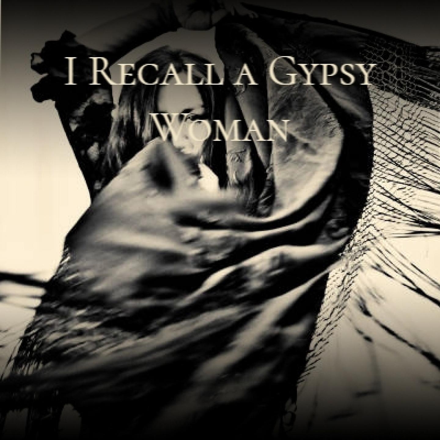 Постер альбома I Recall a Gypsy Woman