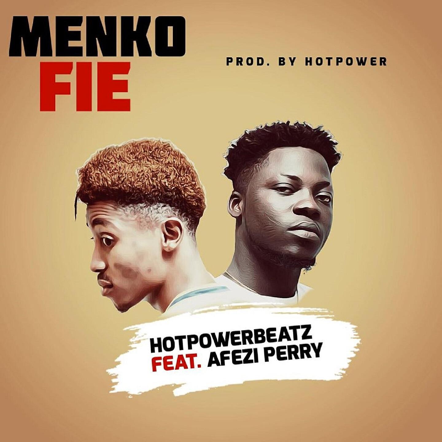 Hot Power Beatz - Menko Fie