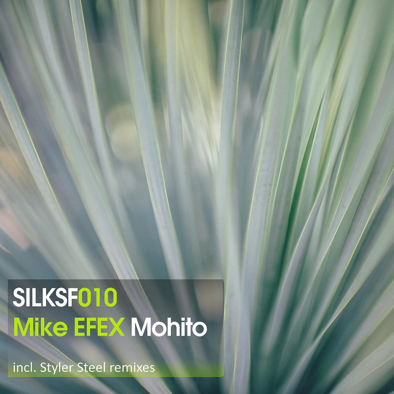 Mike EFEX - Mohito