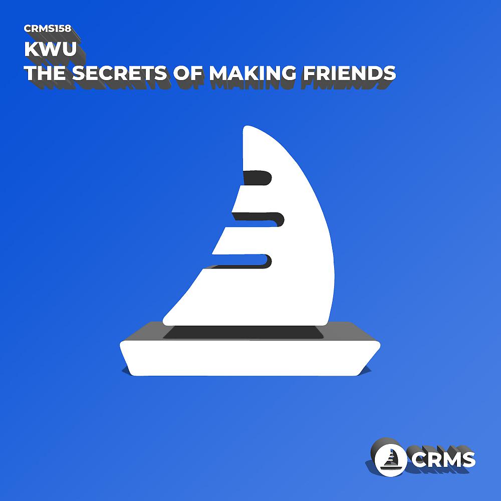 Постер альбома The Secrets Of Making Friends