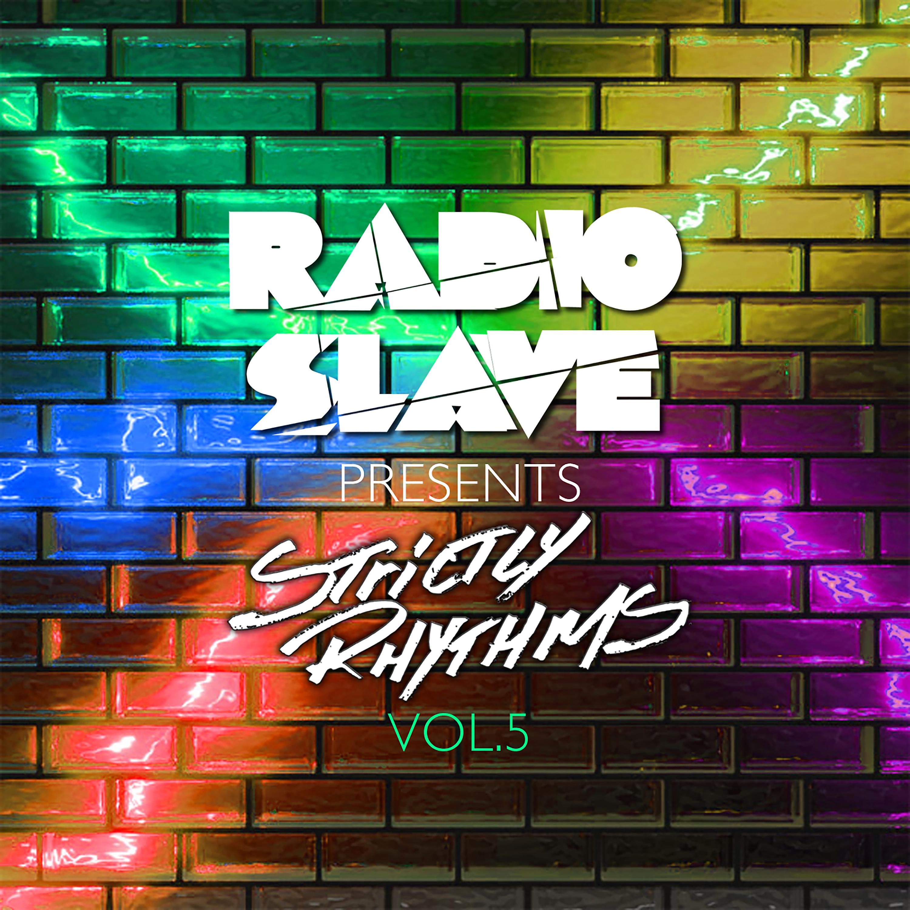 Постер альбома Radio Slave Presents Strictly Rhythms, Vol. 5