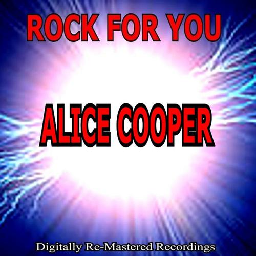 Постер альбома Rock for You - Alice Cooper