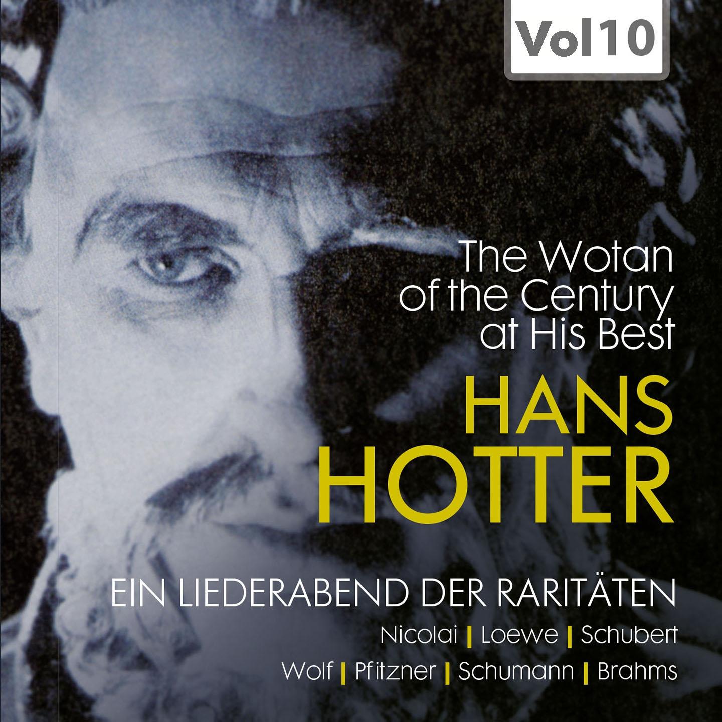 Постер альбома Hans Hotter "The Wotan of the Century" at His Best, Vol. 10