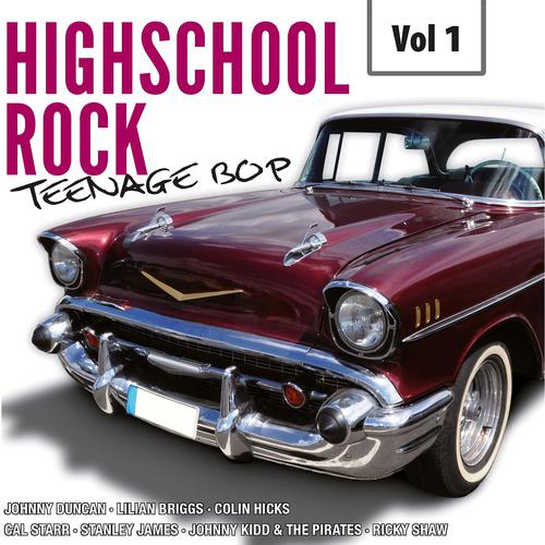 Постер альбома Highscool Rock Teenage Bop, Vol. 1