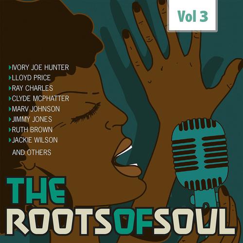 Постер альбома Roots of Soul, Vol. 3