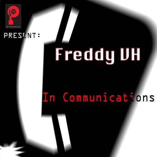 Freddy VH - In Communications (Version 2)