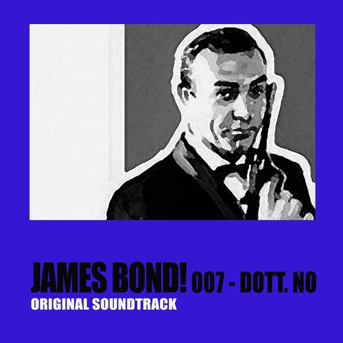 Постер альбома James Bond! 007 - Dr.No (Original Soundtrack from "James Bond! 007 - Dr.No")