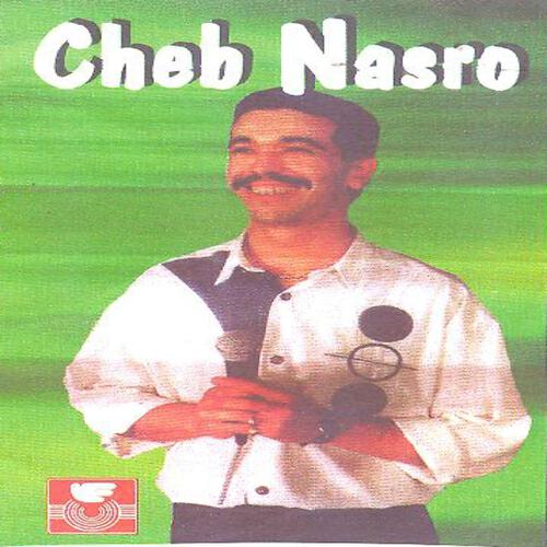 CHEB NASRO - Gtahti l'histoire