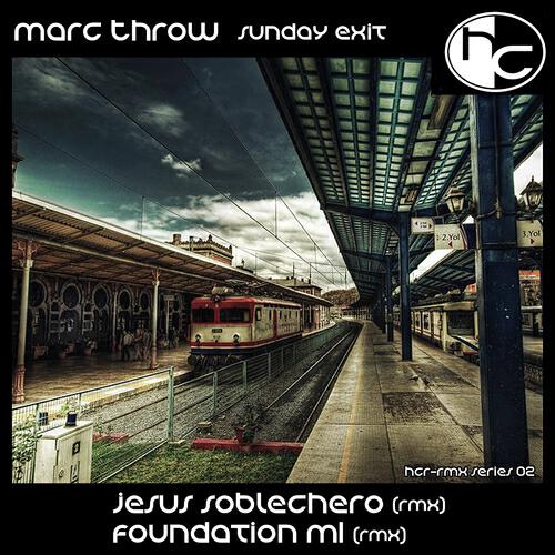 Marc Throw - Sunday Exit (Foundation ML Remix)