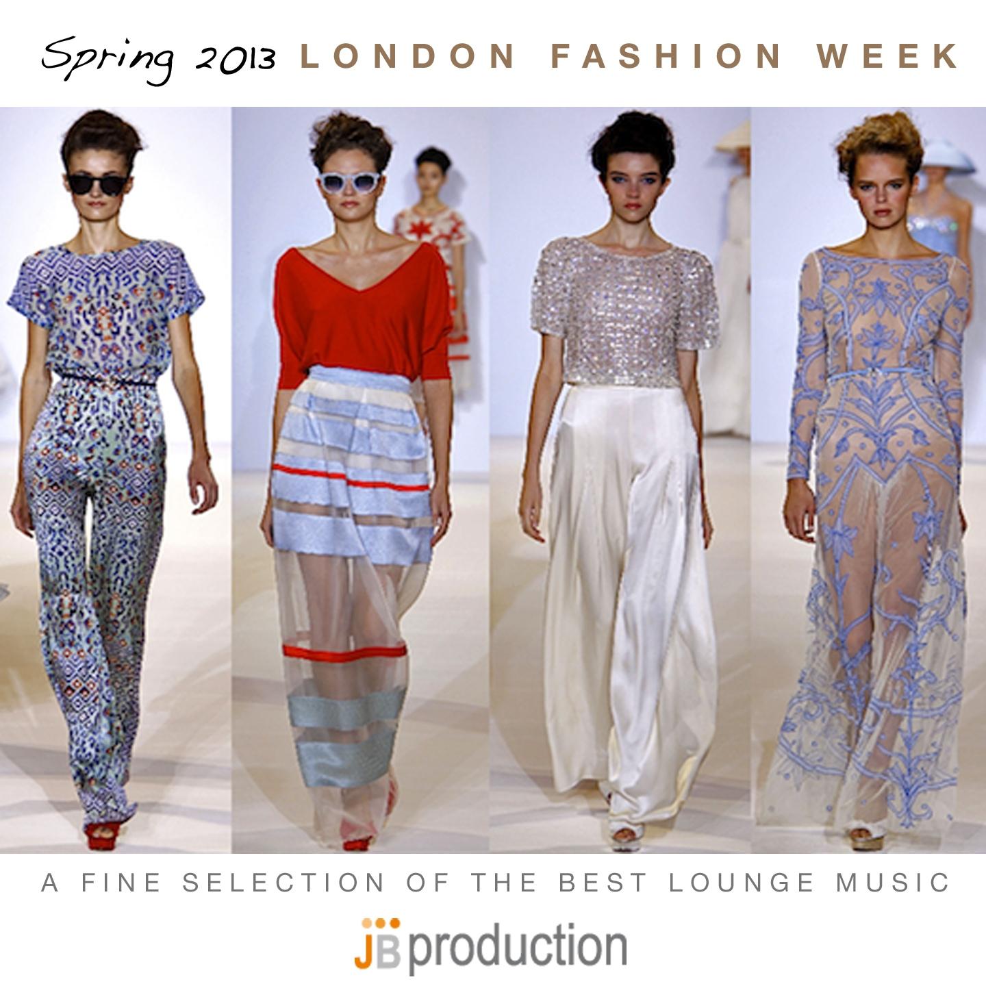 Постер альбома London Fashion Week Spring 2013 (Fashion Lounge Music 50 Songs)