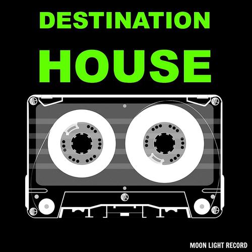Постер альбома Destination House