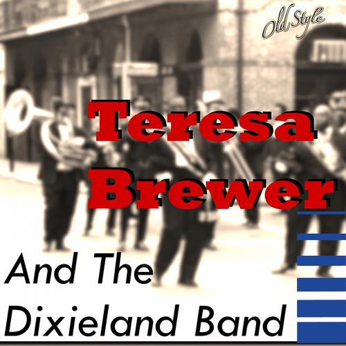 Постер альбома Teresa Brewer and the Dixieland