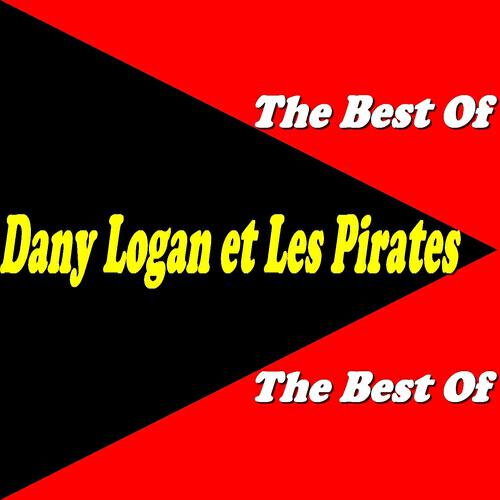 Dany Logan et les Pirates - Oh ! donne-moi ton cœur