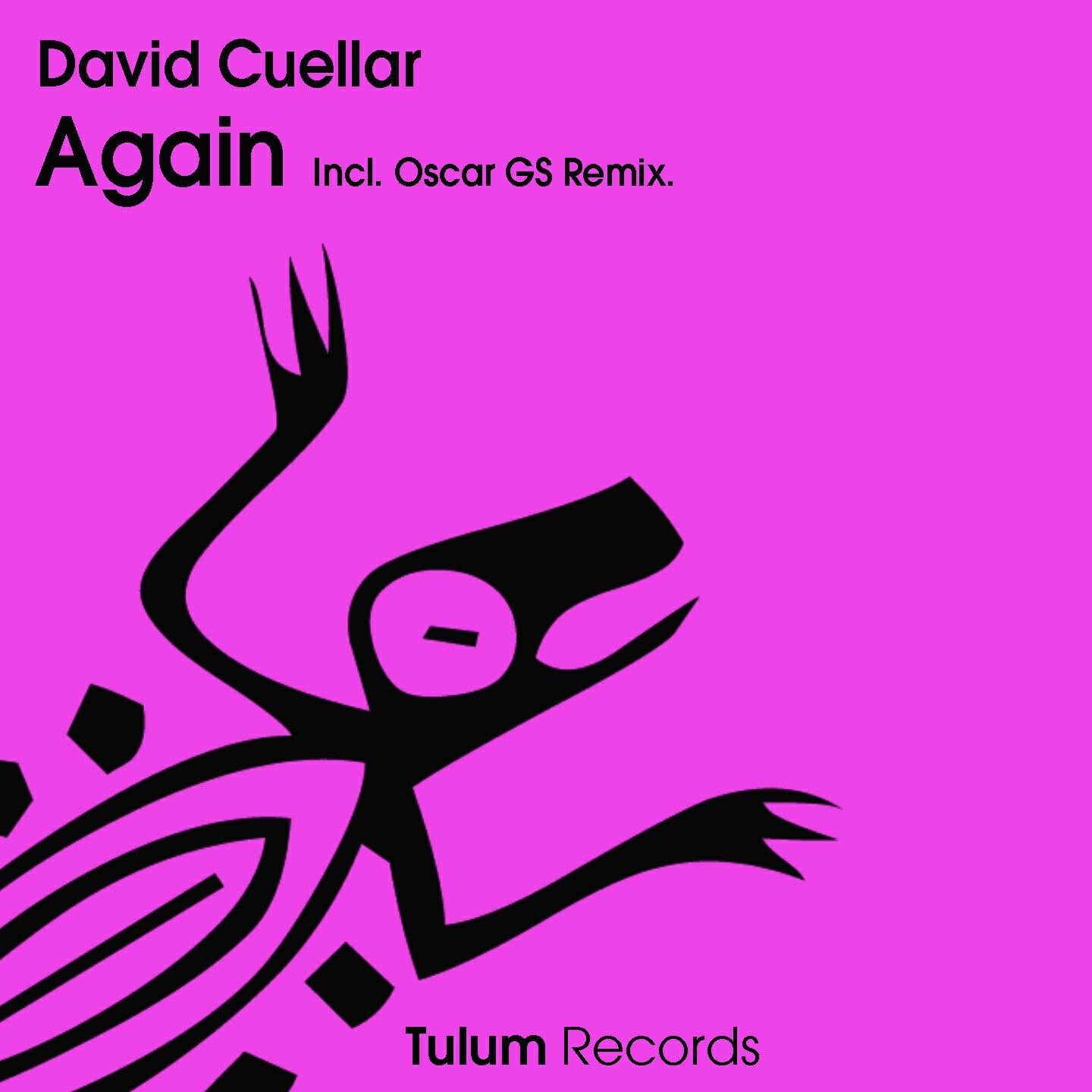 David Cuellar - Again (Oscar GS Remix)