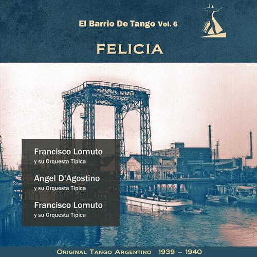 Juan D'Arienzo Y Su Orquesta Tipica - No te engañes, corazon