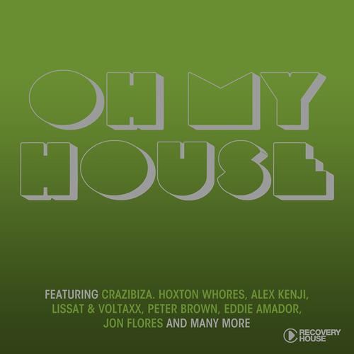Постер альбома Oh My House