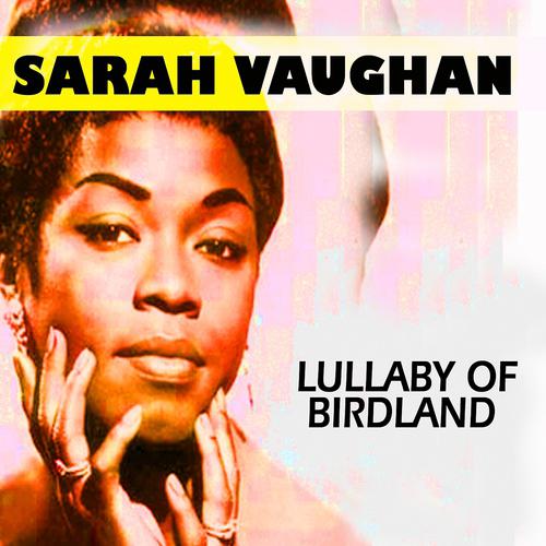 Постер альбома Lullaby Of Birdland