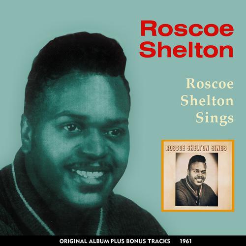 Постер альбома Roscoe Shelton Sings