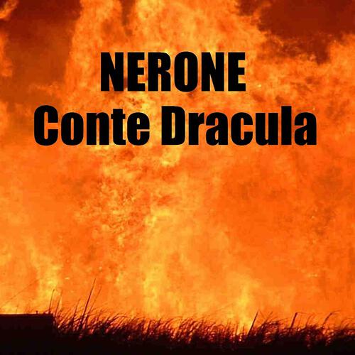 Nerone - Sangue marcio