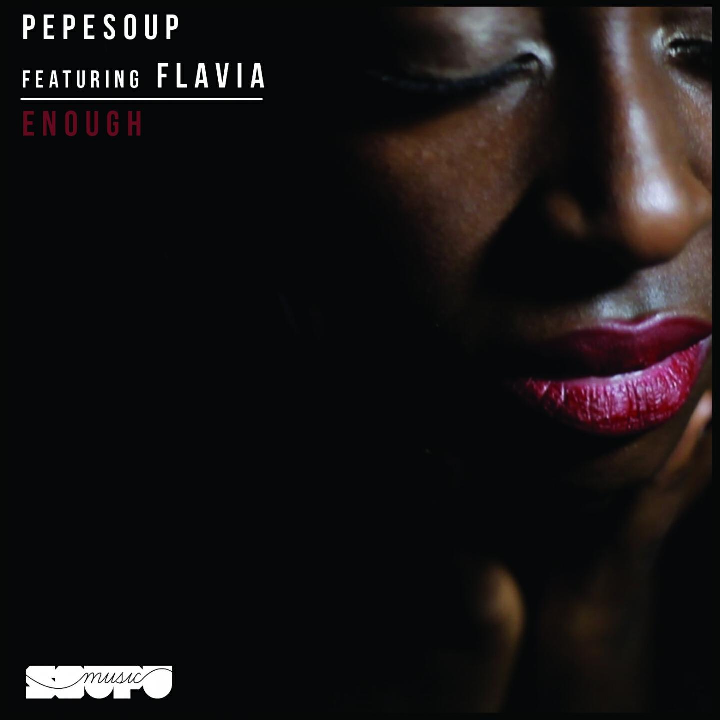 PepeSoup - Enough (Video Edit)