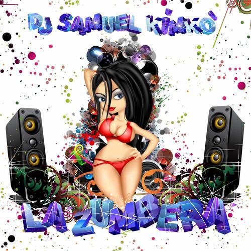 DJ Samuel Kimkò - La Zumbera (Jack Mazzoni vs Christopher Vitale Remix)