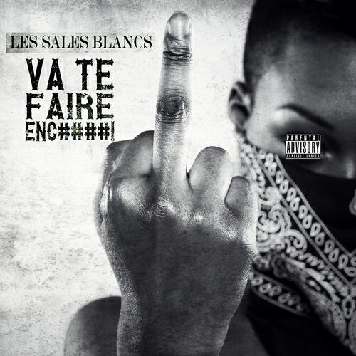 Les Sales Blancs - Pendant que je te parle