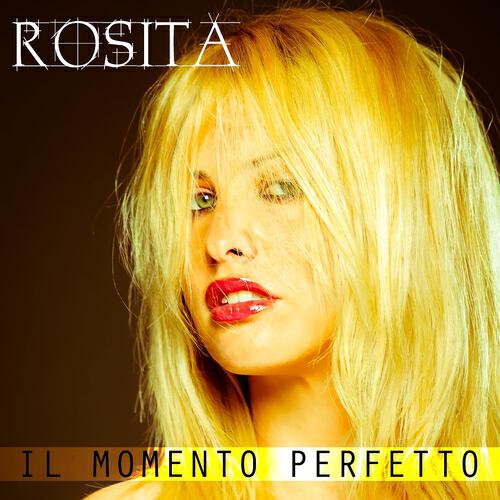 Rosita - Il momento perfetto