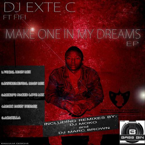 DJ Exte C - Make One in My Dream (Main Mix)