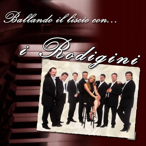 Постер альбома Ballando il liscio con I Rodigini