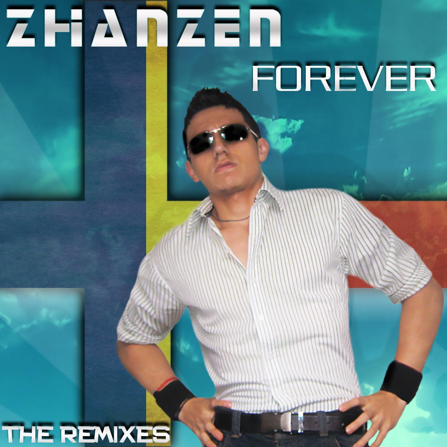 Постер альбома Forever (The Remixes)