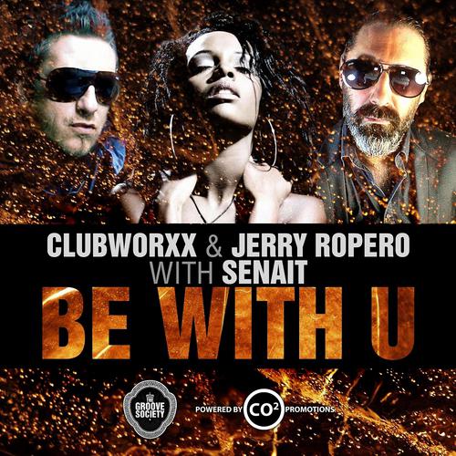 Постер альбома B With U (Clubworxx & Jerry Ropero with Senait)